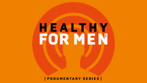 Healthy For Men Podcast